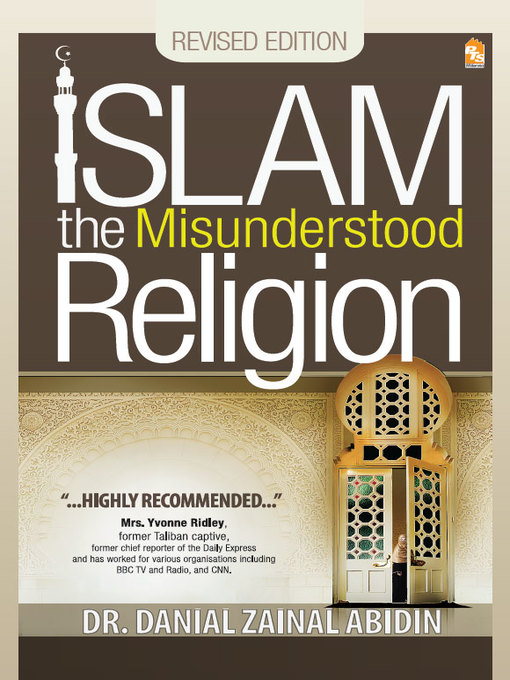 Title details for Islam the Misunderstood Religion by Danial Zainal Abidin - Available